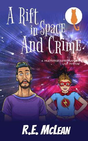 [Multiverse Investigations Mystery 02] • A Rift in Space and Crime